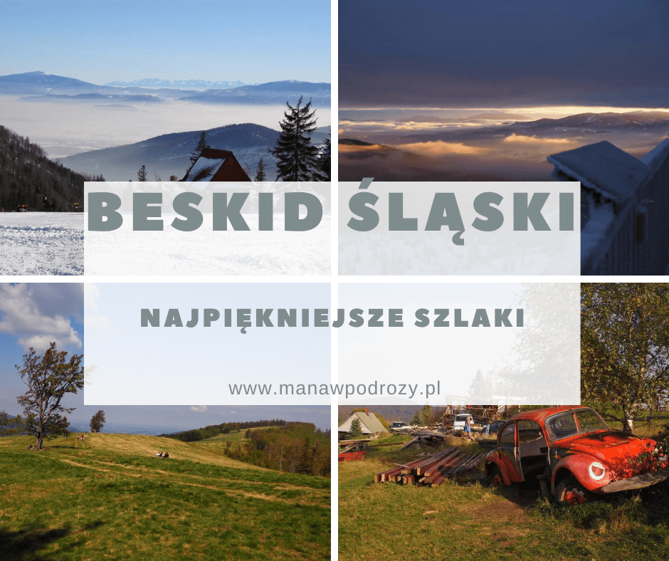 Beskid Śląski - najpiękniejsze szlaki