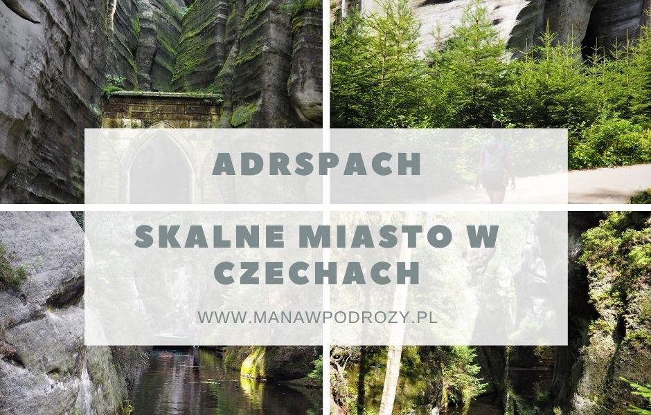 Skalne Miasto Adrspach - szlak, mapa, wstęp