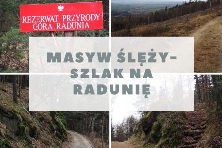 Radunia - szlak, mapa, zdjęcia [Masyw Ślęży]