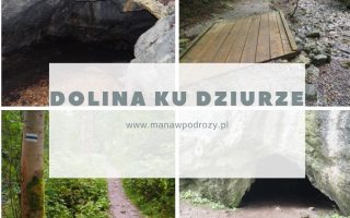 Dolina ku Dziurze - szlak, mapa, zdjęcia