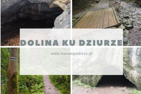 Dolina ku Dziurze - szlak, mapa, zdjęcia