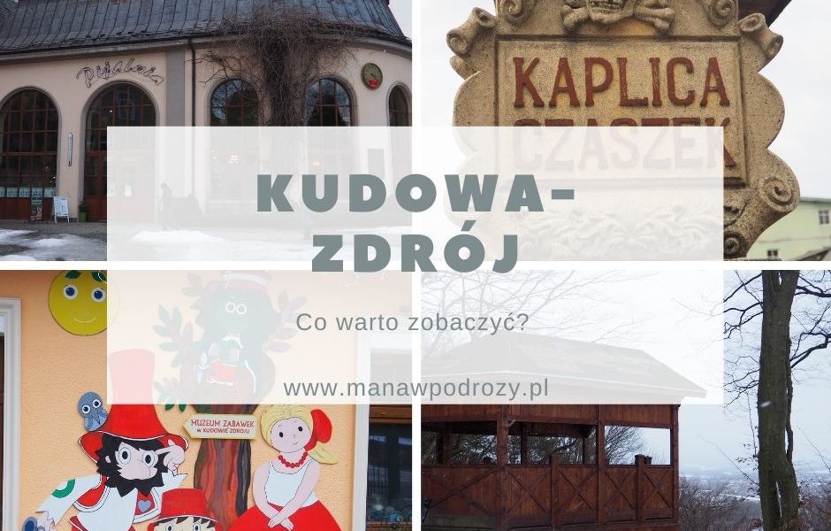 Kudowa-Zdrój - atrakcje, plan zwiedzania, co warto zobaczyć?