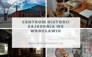 Centrum Historii Zajezdnia we Wrocławiu - muzeum, bilety