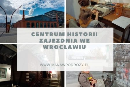 Centrum Historii Zajezdnia we Wrocławiu - muzeum, bilety