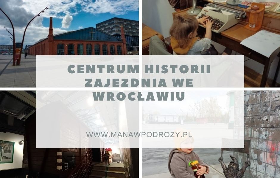 Centrum Historii Zajezdnia we Wrocławiu - muzeum, bilety