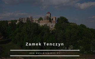 Zamek Tenczyn - zwiedzanie, historia, dojazd