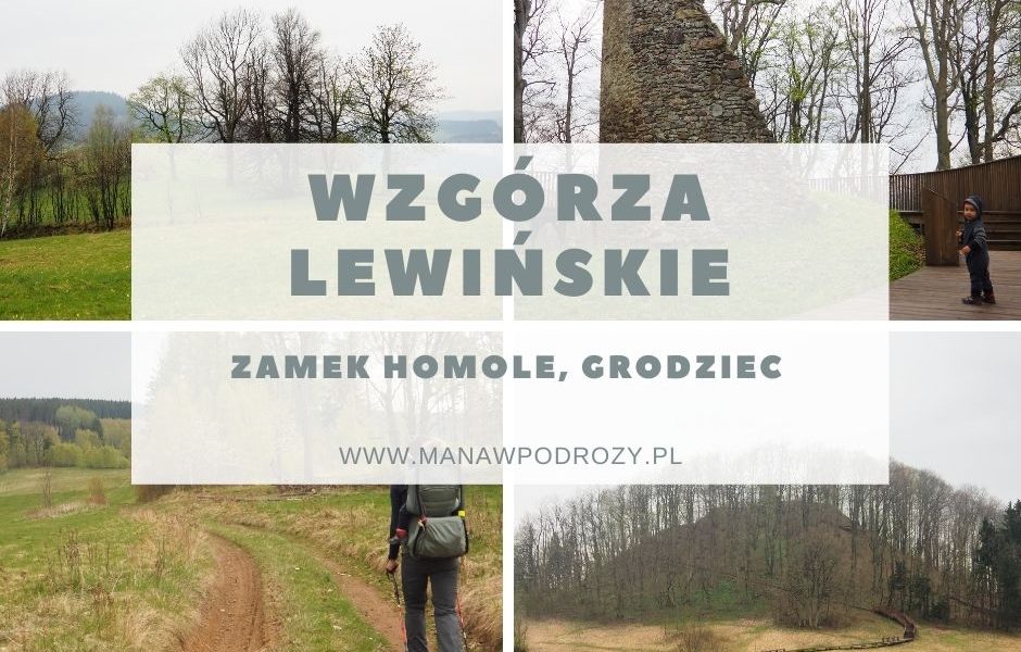 Wzgórza Lewińskie- Zamek Homole, Grodziec (803 m n.p.m.)