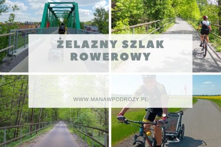 Żelazny Szlak Rowerowy - trasa, dojazd, mapa