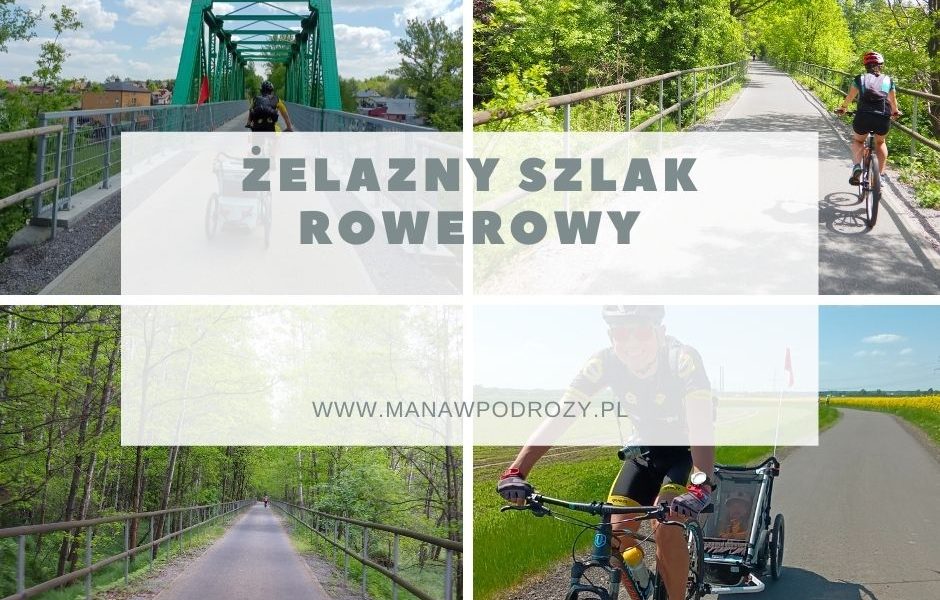 Żelazny Szlak Rowerowy - trasa, dojazd, mapa