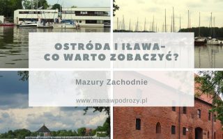 Ostróda i Iława - atrakcje, co warto zobaczyć? [Mazury Zachodnie]