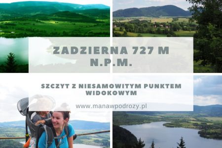 Zadzierna (724 m n.p.m.) - punkt widokowy, szlak, dojazd