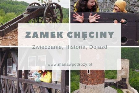 Zamek w Chęcinach -zwiedzanie, historia, dojazd