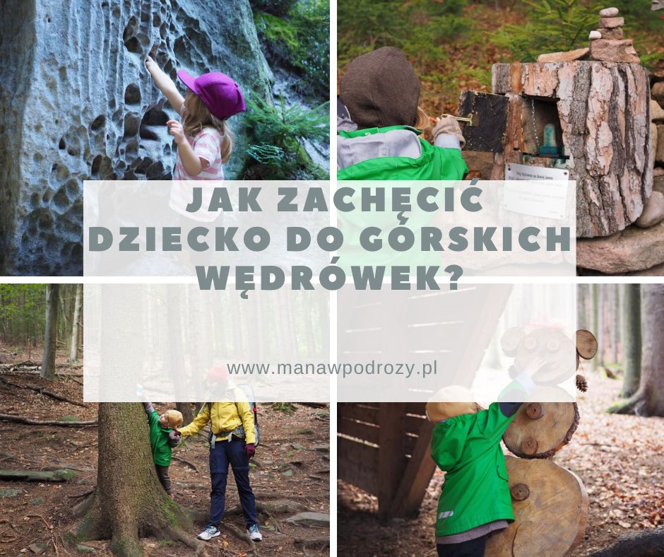 Jak zachęcić dziecko do górskich wędrówek?