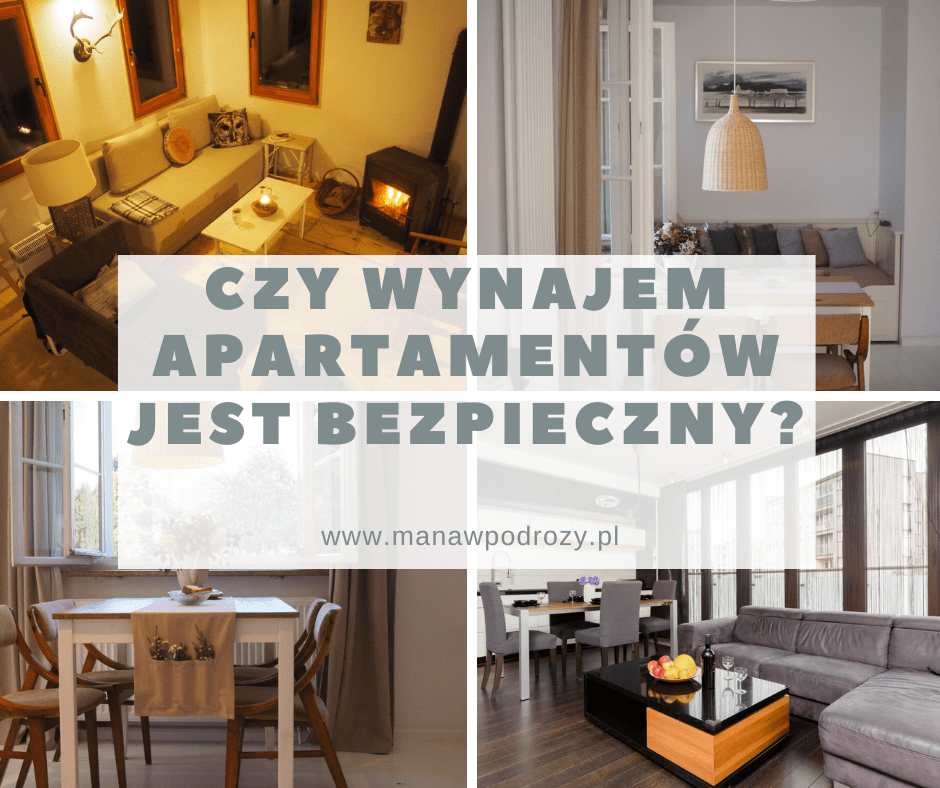 Czy wynajem apartamentów jest bezpieczny? Z tymi wskazówkami –zdecydowanie!