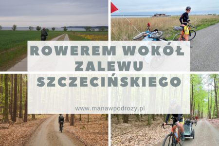 Trasa rowerowa wokół Zalewu Szczecińskiego — opis, mapa, noclegi