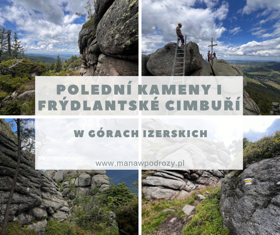 Polední kameny i Frýdlantské cimbuří w Górach Izerskich