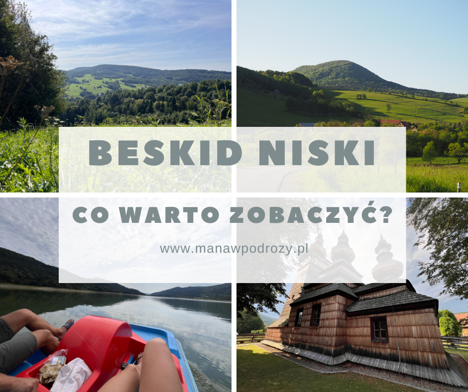 Beskid Niski - co warto zobaczyć?